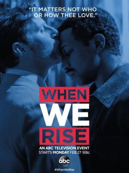 当我们崛起时 When We Rise[全04章/全08集]