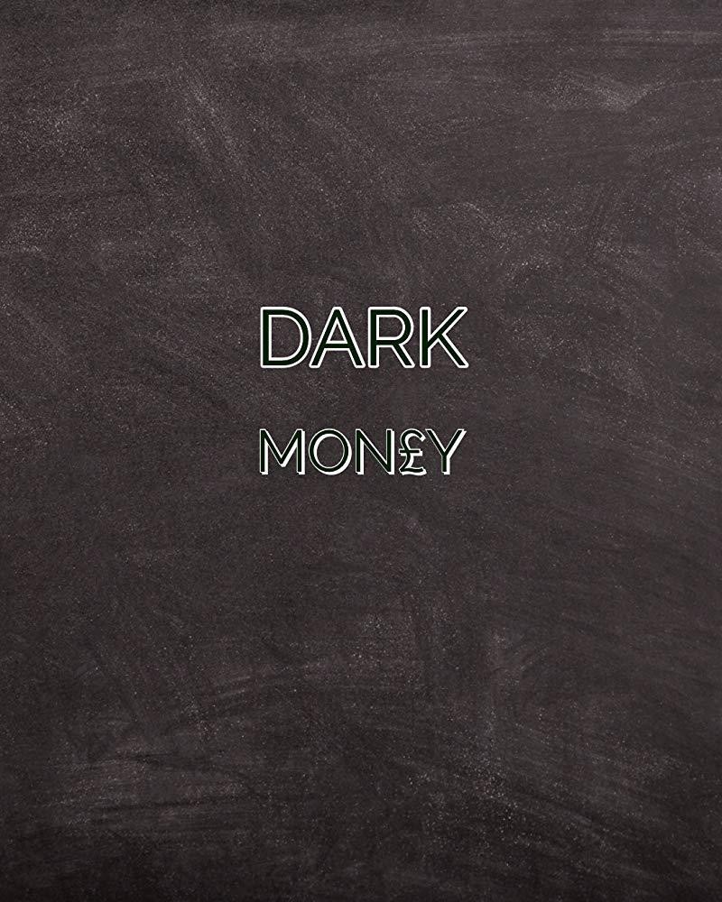 黑心钱/黑钱/封口费/Dark Money.第一季全4集