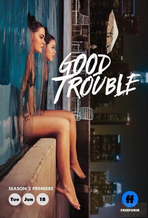 好麻烦/麻烦一家人/Good Trouble.第二季.S02E08