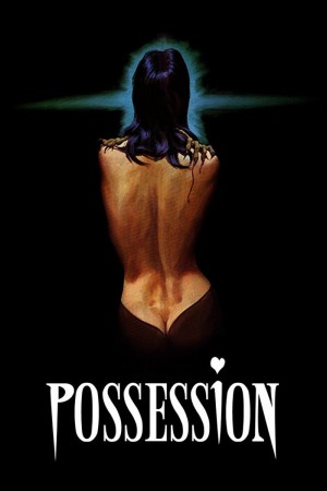 着魔/迷恋/Possession.1981