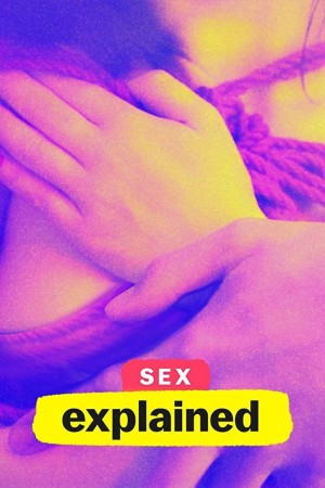 性解密/性解码/Sex, Explained.第一季全5集