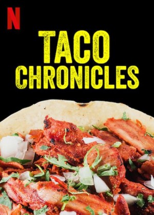 塔可美食纪/The Taco Chronicles.1-2季全集