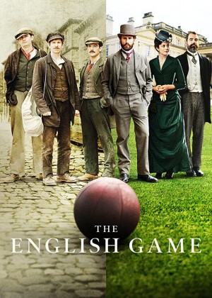 英国足球/足球英杰/The English Game.第一季全6集