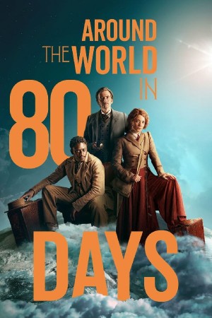 八十天环游地球/Around the World in 80 Days.第一季全8集