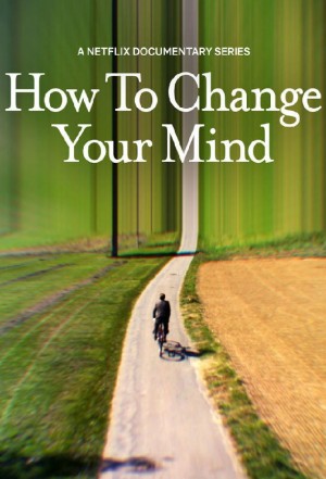 如何改变你的心智/How to Change Your Mind.第一季全4集