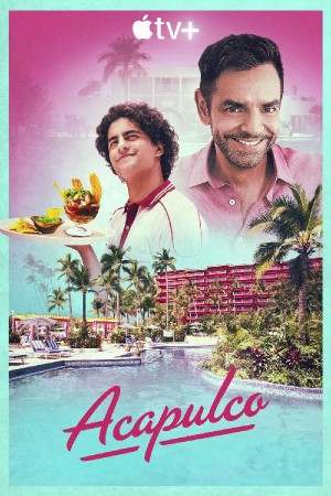阿卡普高/阿卡普尔科/Acapulco.1-3季全集