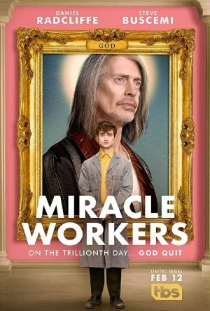 奇迹缔造者/Miracle Workers.第一季全7集