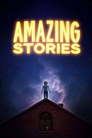 惊异传奇/Amazing Stories.第一季全5集