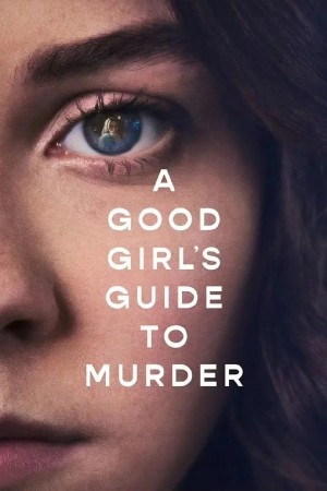 好女孩的谋杀调查指南/A Good Girl's Guide to Murder.第一季全6集