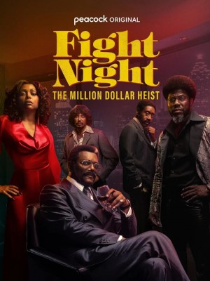 战斗之夜：百万美元大盗/Fight Night: The Million Dollar Heist.第一季.S01E06