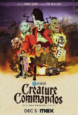 生物突击队/Creature Commandos.第一季全7集