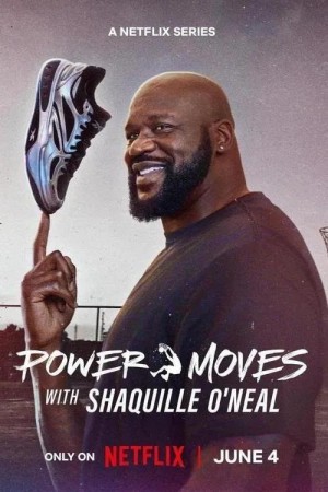 从球场到商场：沙奎尔·奥尼尔的品牌经营路/Power Moves.第一季全6集