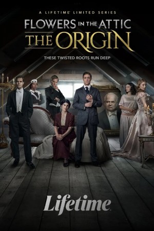 阁楼里的花：恶之渊源/Flowers in the Attic: The Origin.第一季全4集