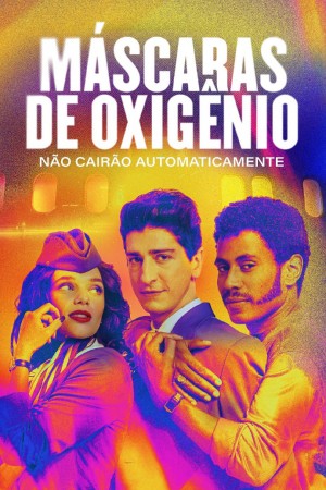 氧气面罩不会自动落下/Máscaras de Oxigênio (Não) Cairão Automaticamente.第一季.S01E01