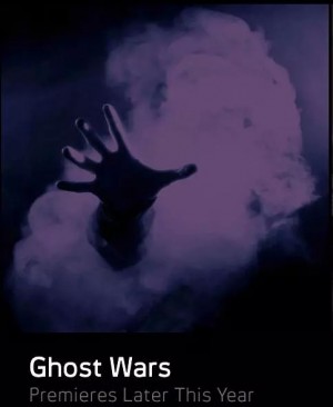 灵战/灵界战争/Ghost Wars.第一季全13集