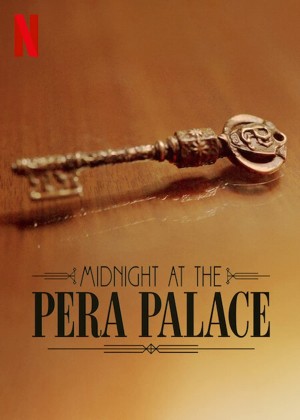 午夜佩拉宫/Midnight at the Pera Palace.第一季全8集
