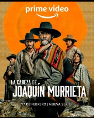 追杀华金穆列塔/La Cabeza de Joaquín Murrieta.第一季全8集