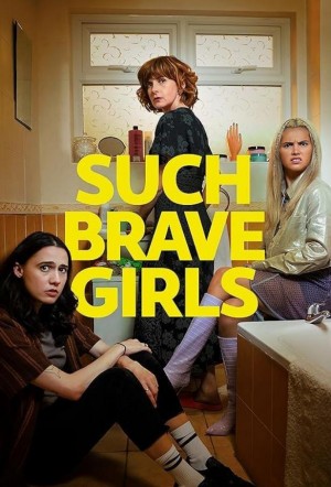 如此勇敢的女孩/Such Brave Girls.第一季全6集
