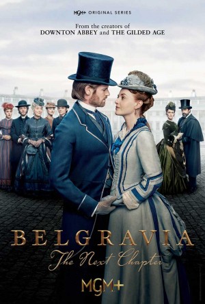 贝尔戈维亚：下一章/Belgravia: The Next Chapter.第一季全8集