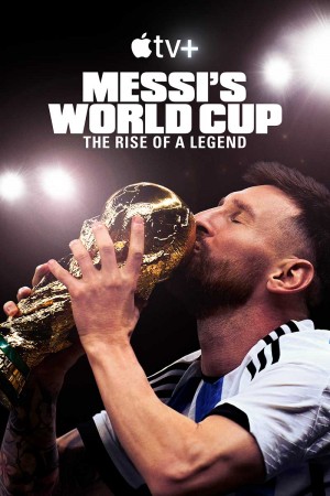 梅西的世界杯：传奇崛起/Messi's World Cup: The Rise of a Legend.第一季全4集