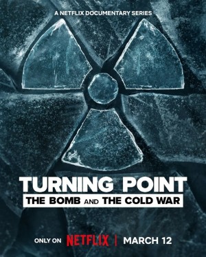 转折点：原子弹与冷战/Turning Point: The Bomb and the Cold War.第一季全9集
