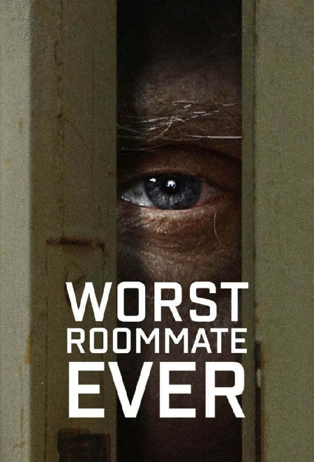 史上最糟糕的室友/Worst Roommate Ever.第一季全5集