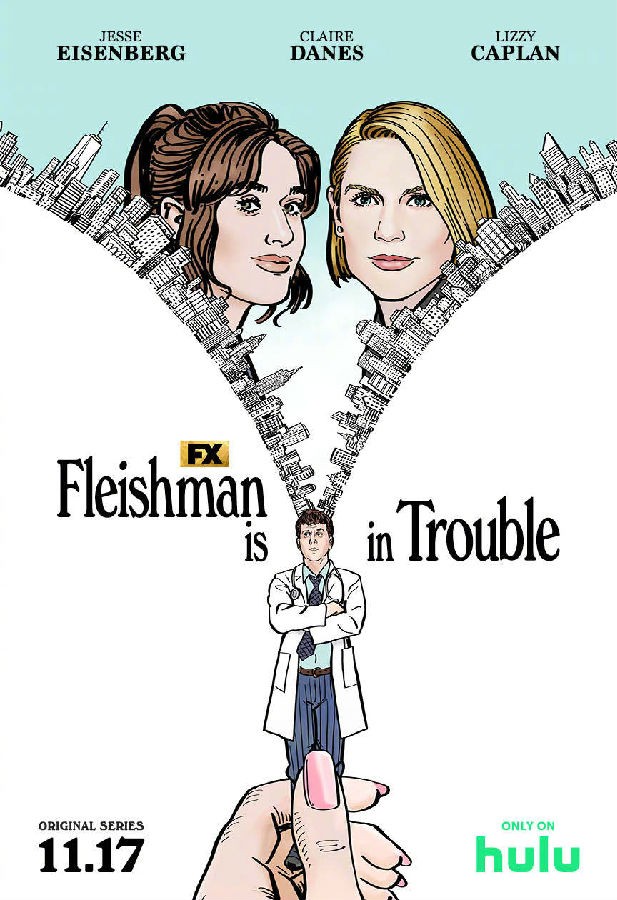 弗莱斯曼有麻烦了/Fleishman Is in Trouble.第一季全8集
