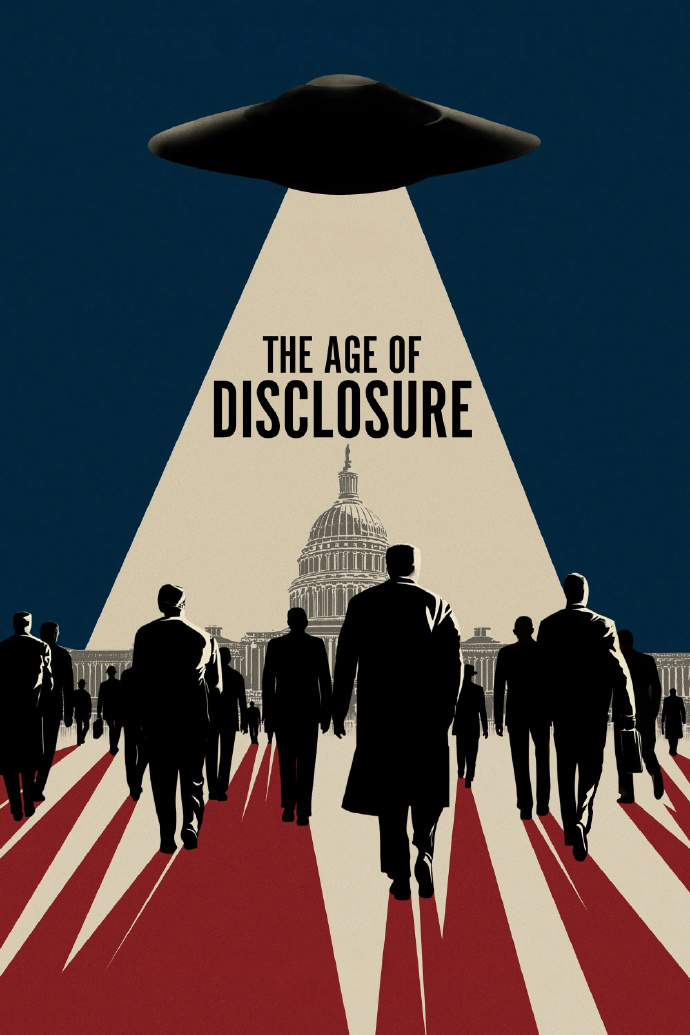 揭露时代/The Age of Disclosure.2025